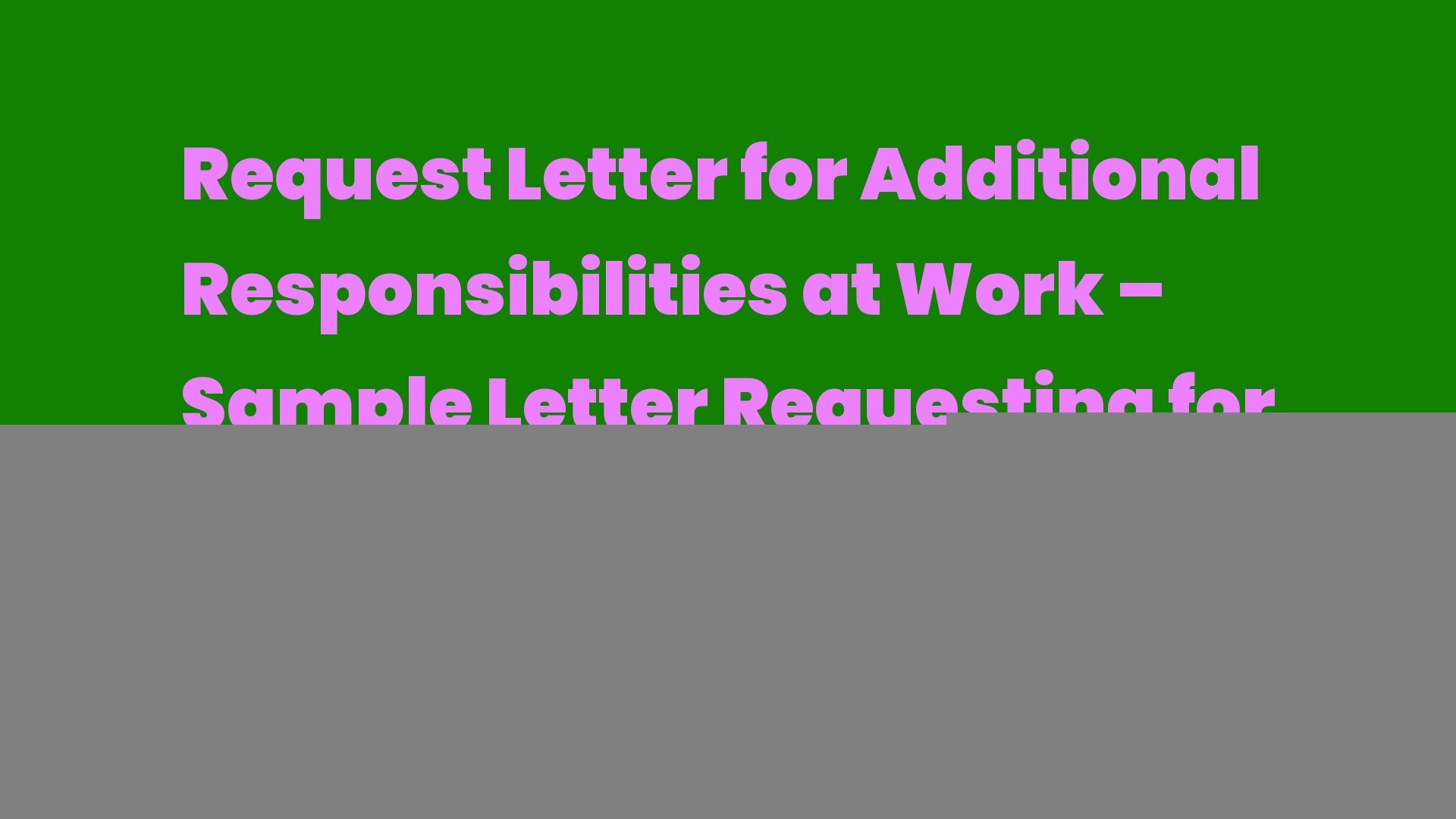 additional responsibilities at work letter