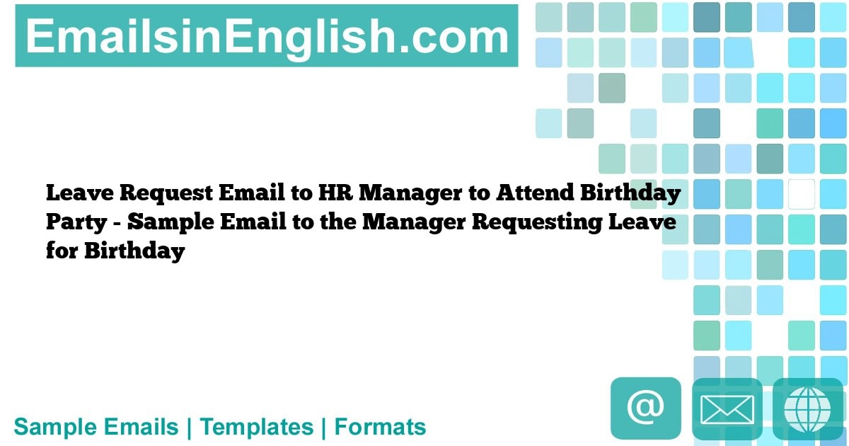 birthday leave mail to manager